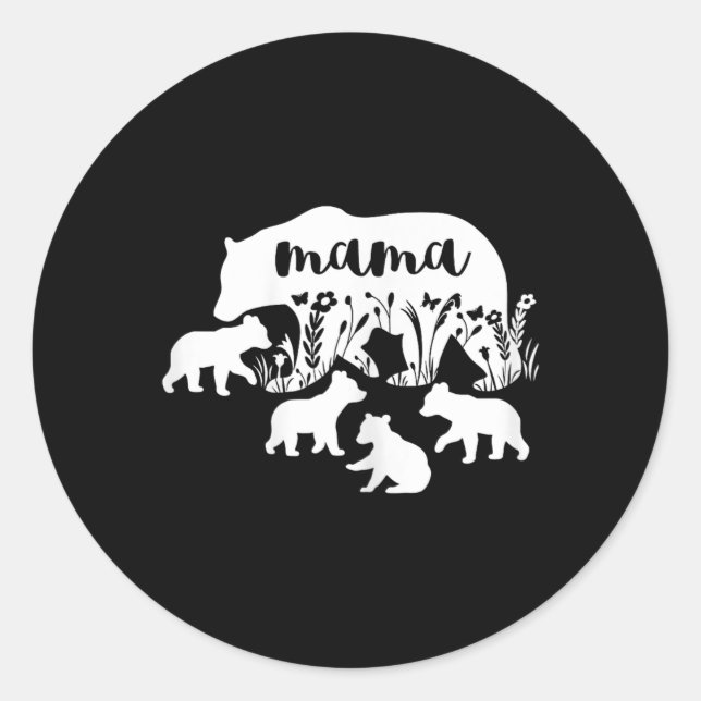 Mama Bear With 4 Cubs Mothers Day Mom Pregnancy An Classic Round Sticker (Front)