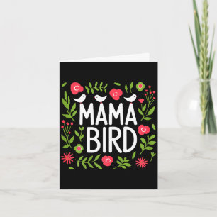 Mama bird cute floral spring nature love mom card