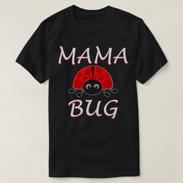 Mama Bug Cute Ladybug Mom Announcement  T-Shirt (Design Front)