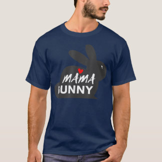 Mama Bunny Moms Special Happy Mother's Day T-Shirt