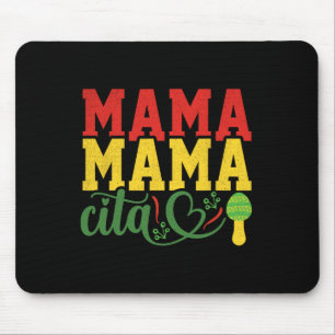 Mama Cita Mexican Cinco De Mayo Mouse Pad