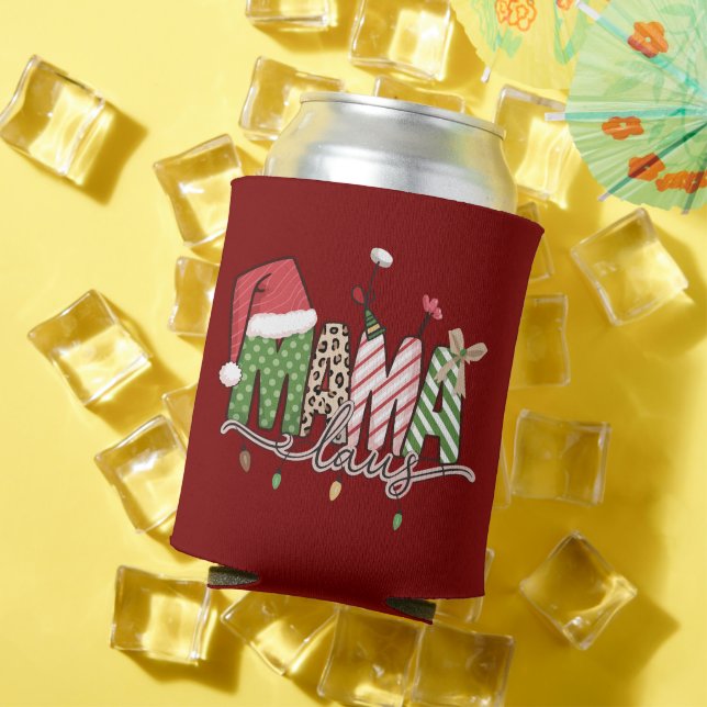  Mama Claus Christmas Funny Xmas Mommy Can Cooler (In Situ Summer)