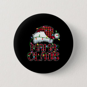 Mama Claus Christmas Lights Pajama Family Matching 2 Inch Round Button
