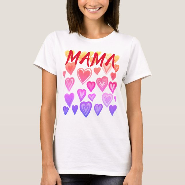MAMA, Corazones ! T-shirts (Devant)