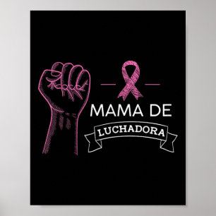 Mama De Luchadora Breast Cancer Awareness Mom Span Poster