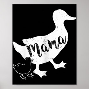 Mama Duck and 1 Baby Duckling Fun Mom   Poster