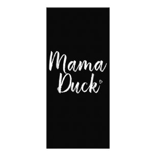 Mama Duck , Cute Duck, Mors Day, Gifts Mom Rack Card