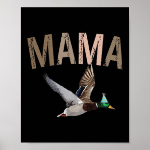 Mama Duck Hunting One Lucky Duck 1st Birthday Fami Poster