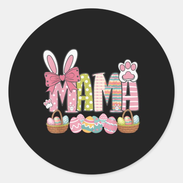 Mama Easter Coquette Happy Easter Day Funny Easter Classic Round Sticker (Front)