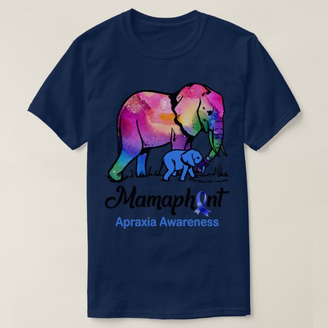 Mama Elephant Mamaphant Apraxia Awareness T-Shirt (Design Front)