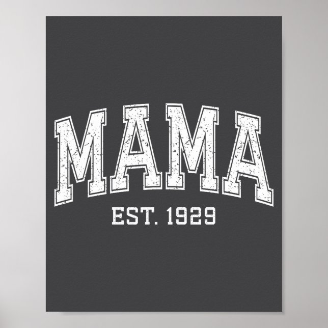 Mama Est 1929 Mom D Mothers Day Ized  Poster (Front)