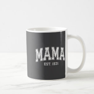 Mama Est 1931 Mom D Mothers Day Ized Coffee Mug