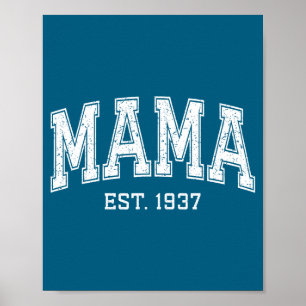 Mama Est 1937 Mom D Mothers Day Ized Poster