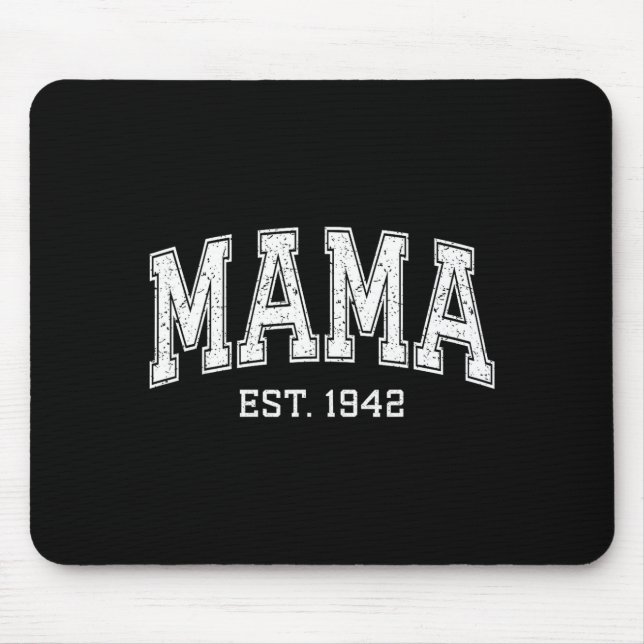 Mama Est 1942 Mom D Mothers Day Ized  Mouse Pad (Front)