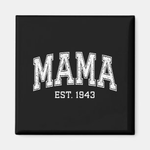 Mama Est 1943 Mom D Mothers Day Ized  Magnet