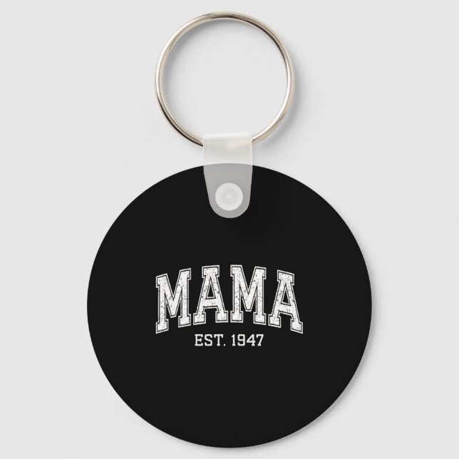 Mama Est 1947 Mom D Mothers Day Ized  Keychain (Front)