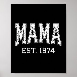 Mama Est 1974 Mom D Mothers Day Ized Premium Tri-b Poster