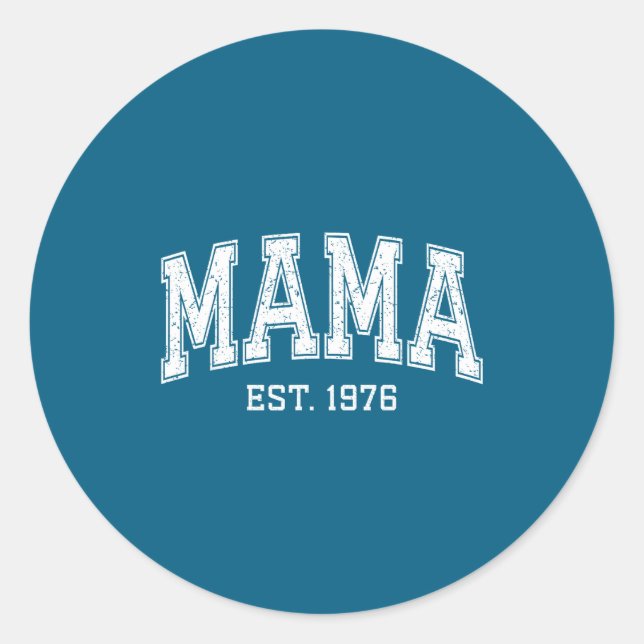 Mama Est 1976 Mom D Mothers Day Ized  Classic Round Sticker (Front)