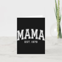 Mama Est 1979 Mom D Mothers Day Ized