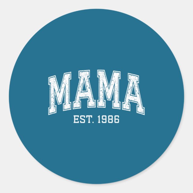 Mama Est 1986 Mom D Mothers Day Ized  Classic Round Sticker (Front)