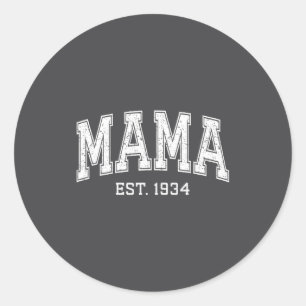 Mama Est 19 Mom D Mothers Day Ized  Classic Round Sticker