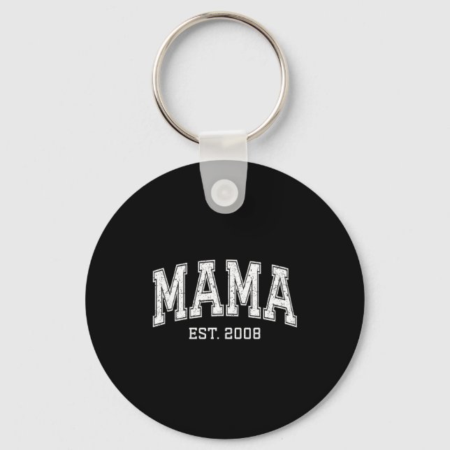 Mama Est 2008 Mom D Mothers Day Ized  Keychain (Front)