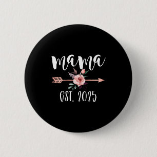 Mama est 2025 floral mothers day new mom 2 inch round button