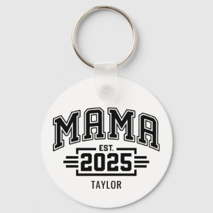 Mama Est 2025 Keychain