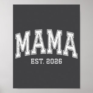 Mama Est 2026 Mom D Mothers Day Ized Poster
