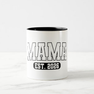 Mama Est 2026 Two-Tone Coffee Mug