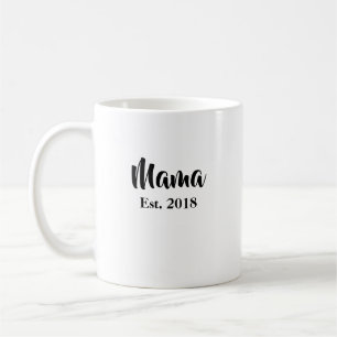 Mama Established 2018 Mug