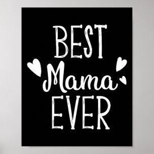 Mama ever shirt funny womens mother's day gift poster