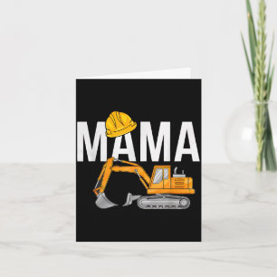Mama excavator construction family matching mother card
