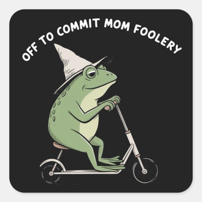 Mama Frog Off to Commit Mom Foolery Scooter Gift  Square Sticker (Front)