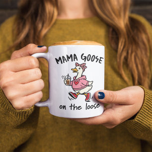 Mama Goose on the Loose Funny Mom Goose Cartoon  Coffee Mug