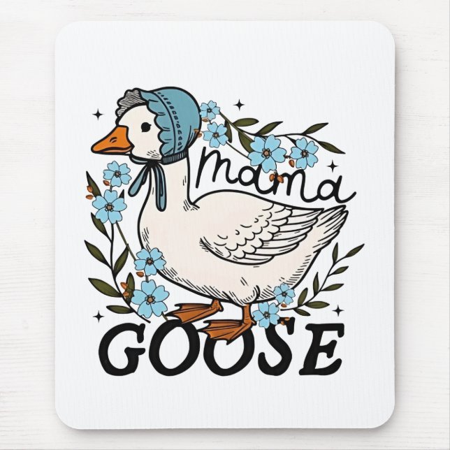 Mama Goose Silly Goose Mothers Day Mouse Pad (Front)