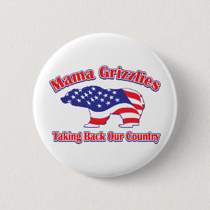 Mama Grizzlies Taking Back Our Country 2 Inch Round Button