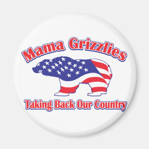 Mama Grizzlies Taking Back Our Country Magnet