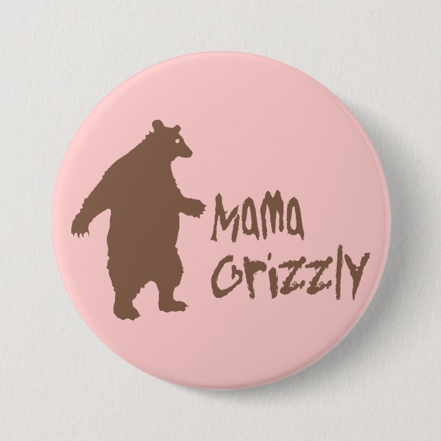 Mama Grizzly 3 Inch Round Button (Front)