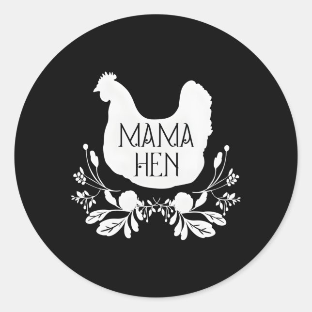 Mama Hen Chicken Mom Farm Classic Round Sticker (Front)