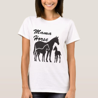 mama horse  T-Shirt