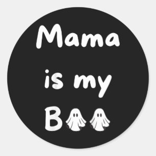 Mama Is My Boo Halloween Ghost Kids School Fall Classic Round Sticker