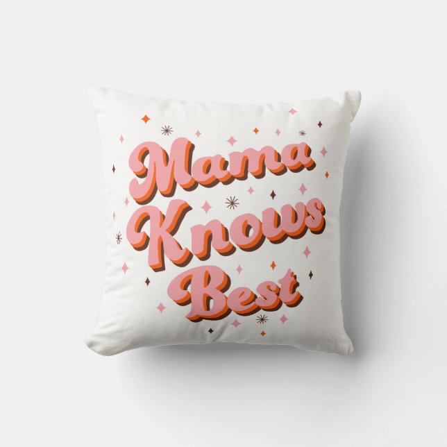 Mama Knows Best Pink Brown Funny Retro Typography Throw Pillow (Front)