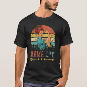 Mama Life Women Rosie Vintage Retro Decor Mom T-Shirt