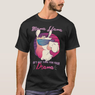 Mama Llama Drama Apparel Women Mom Mama T-Shirt