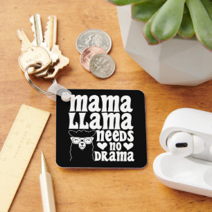 Mama Llama Needs No Drama Funny Mother's Day Keychain