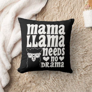 Mama Llama Needs No Drama Funny Mother's Day Throw Pillow