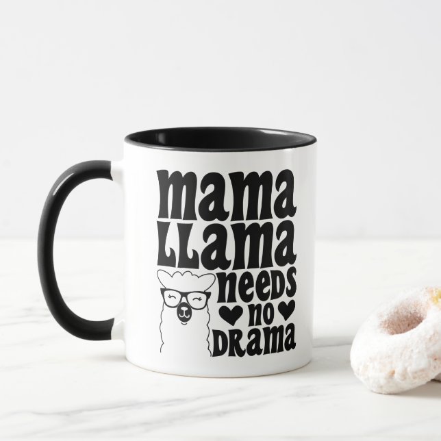 Mama Llama Needs No Drama Sarcastic Mother Cool Mug (With Donut)