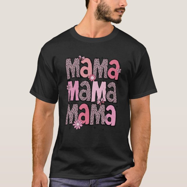 Mama Mama Mama T-Shirt (Front)