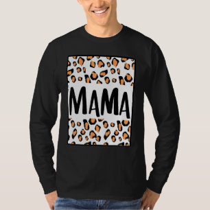 Mama Mom Son Daughter Mother Mommy Mum Leopard Che T-Shirt